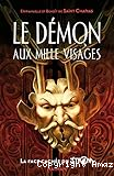 Le d&eacute;mon aux mille visages