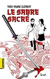 Le sabre sacr&eacute;