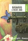 Bagnard &agrave; seize ans