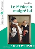 Le m&eacute;decin malgr&eacute; lui