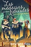 Les m&eacute;decins ridicules