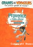 Provence et C&ocirc;te d'Azur