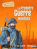 La Premi&egrave;re guerre mondiale