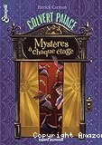 Myst&egrave;res a chaque &eacute;tage