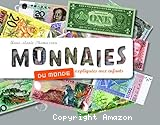 Monnaies du monde expliqu&eacute;es aux enfants