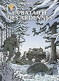 La bataille des Ardennes