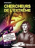 Chercheurs de l'extr&ecirc;me
