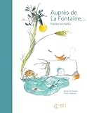 Aupr&egrave;s de La Fontaine...
