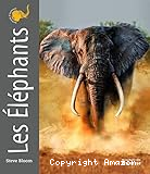 Les &eacute;l&eacute;phants
