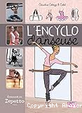 L'encyclop&eacute;die de la danseuse