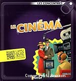 Le cin&eacute;ma