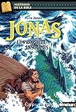 Jonas, le proph&egrave;te insoumis