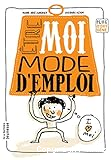 &Ecirc;tre moi, mode d'emploi