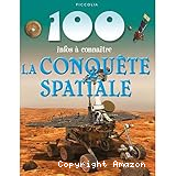 La conqu&ecirc;te spatiale