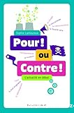 Pour ! ou Contre !