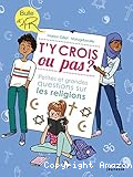 T'y crois ou pas ?