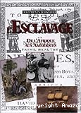 L'esclavage : de l'Afrique aux Am&eacute;riques