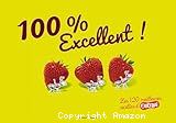 100 % excellent!