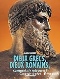 Dieux grecs, dieux romains, comment s'y retrouver ?