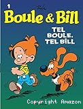 Tel Boule, tel Bill