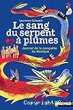 Le sang du serpent &agrave; plumes