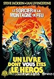 Le sorcier de la montagne de feu