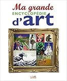 Ma grande encyclop&eacute;die d'art
