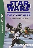 L'enl&egrave;vement du Jedi