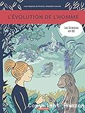 L'&eacute;volution de l'homme