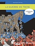 La guerre de Troie