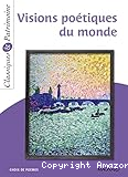 Visions po&eacute;tiques du monde