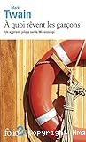 &Agrave; quoi r&ecirc;vent les gar&ccedil;ons