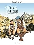 La gloire de mon p&egrave;re