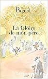 La gloire de mon p&egrave;re